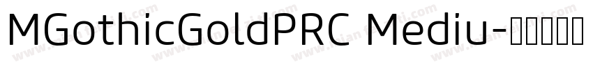 MGothicGoldPRC Mediu字体转换